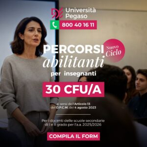 Scopri di più sull'articolo Percorsi abilitanti docenti 30 CFU ex art. 13 (Ingabbiati) Pegaso 2025/2026: iscrizioni aperte fino al 12 luglio