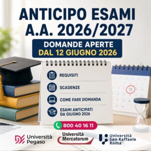 Anticipo Esami Pegaso, Mercatorum e San Raffaele 2026/2027: domande aperte dal 12 giugno 2026