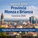 Concorso Provincia di Monza e Brianza per Istruttori e Funzionari Tecnici 2026