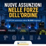 Nuove assunzioni nelle Forze dell'Ordine: il DPCM autorizza oltre 16.000 ingressi