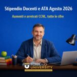 Stipendio docenti e ATA agosto 2026: aumenti del nuovo CCNL, arretrati fino a 855 euro, date di accredito su NoiPA. Ecco tutte le cifre e cosa cambia in busta paga.