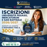 Iscrizioni UniPegaso, Mercatorum e San Raffaele 2026/2027: Promo Agosto fino a 300€