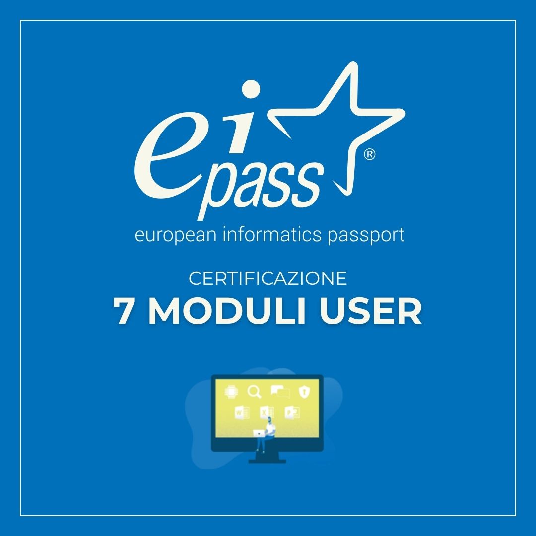 EIPASS 7 Moduli User – Certificazione Informatica