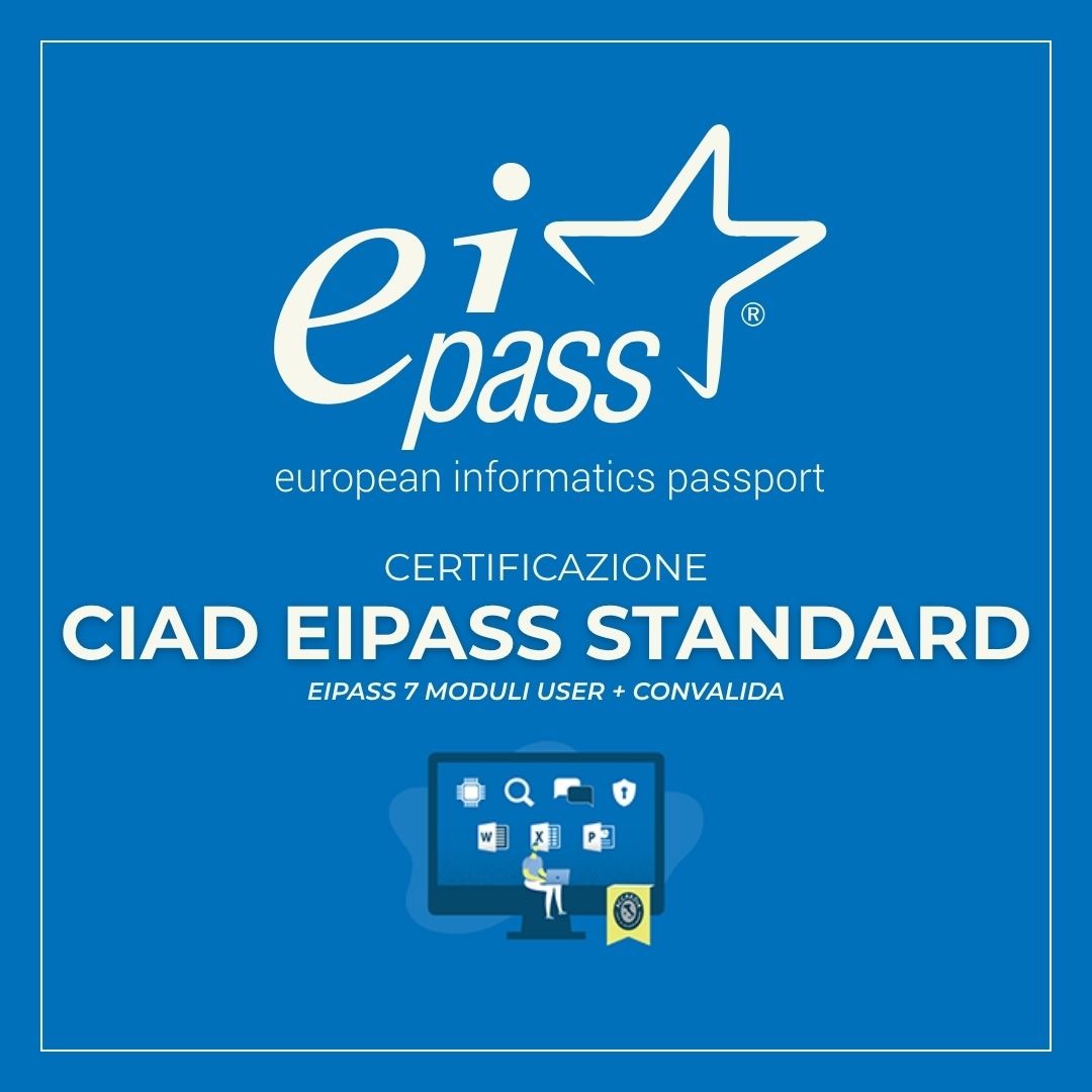 CIAD EIPASS Standard – EIPASS 7 Moduli User + Convalida